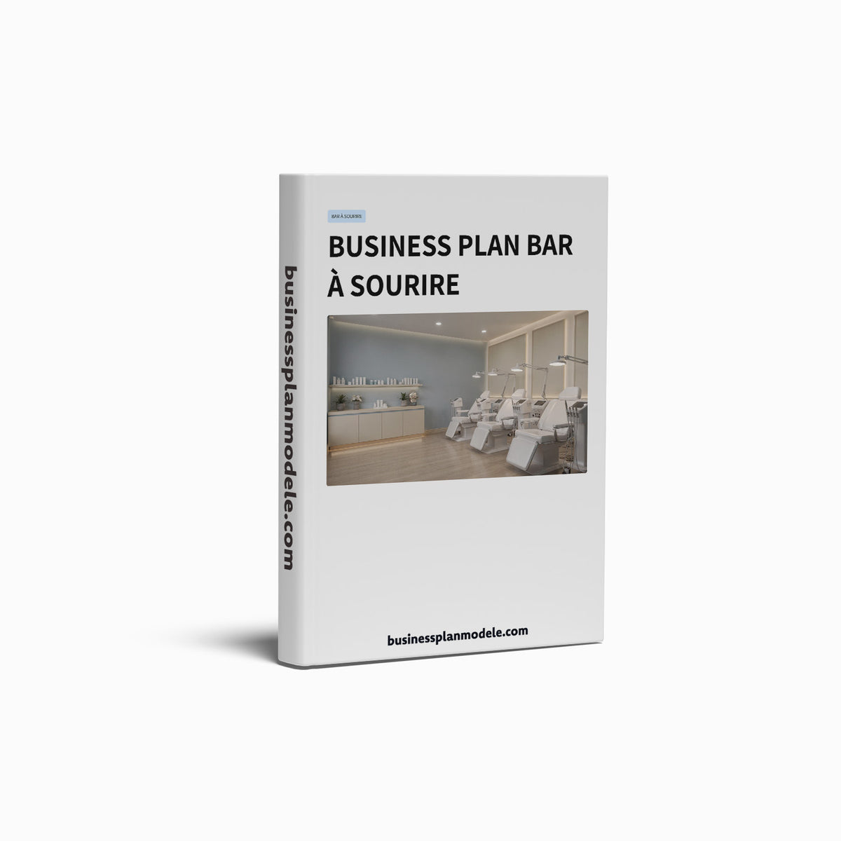 Business Plan Bar à Sourire