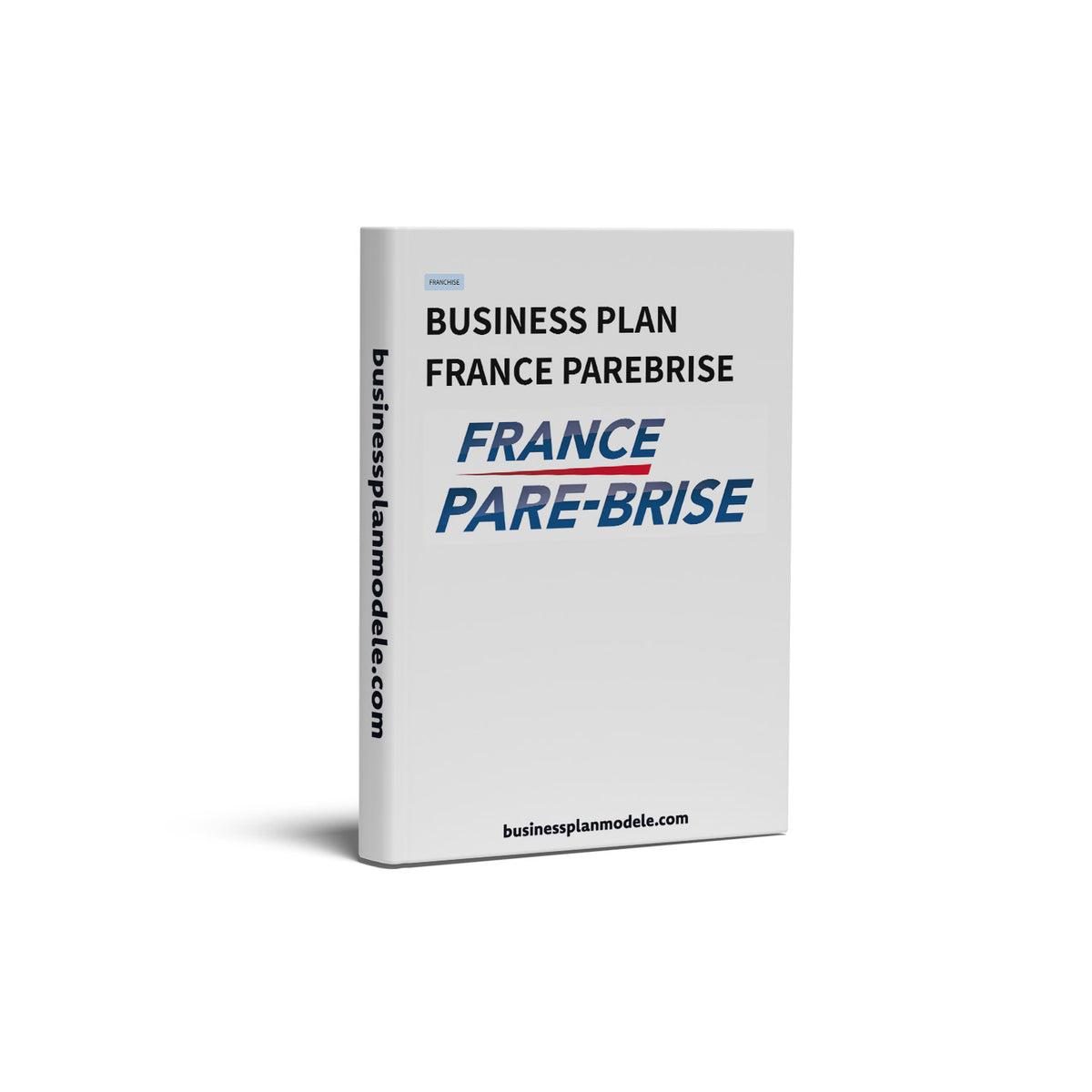 Business Plan Franchise France Pare-Brise