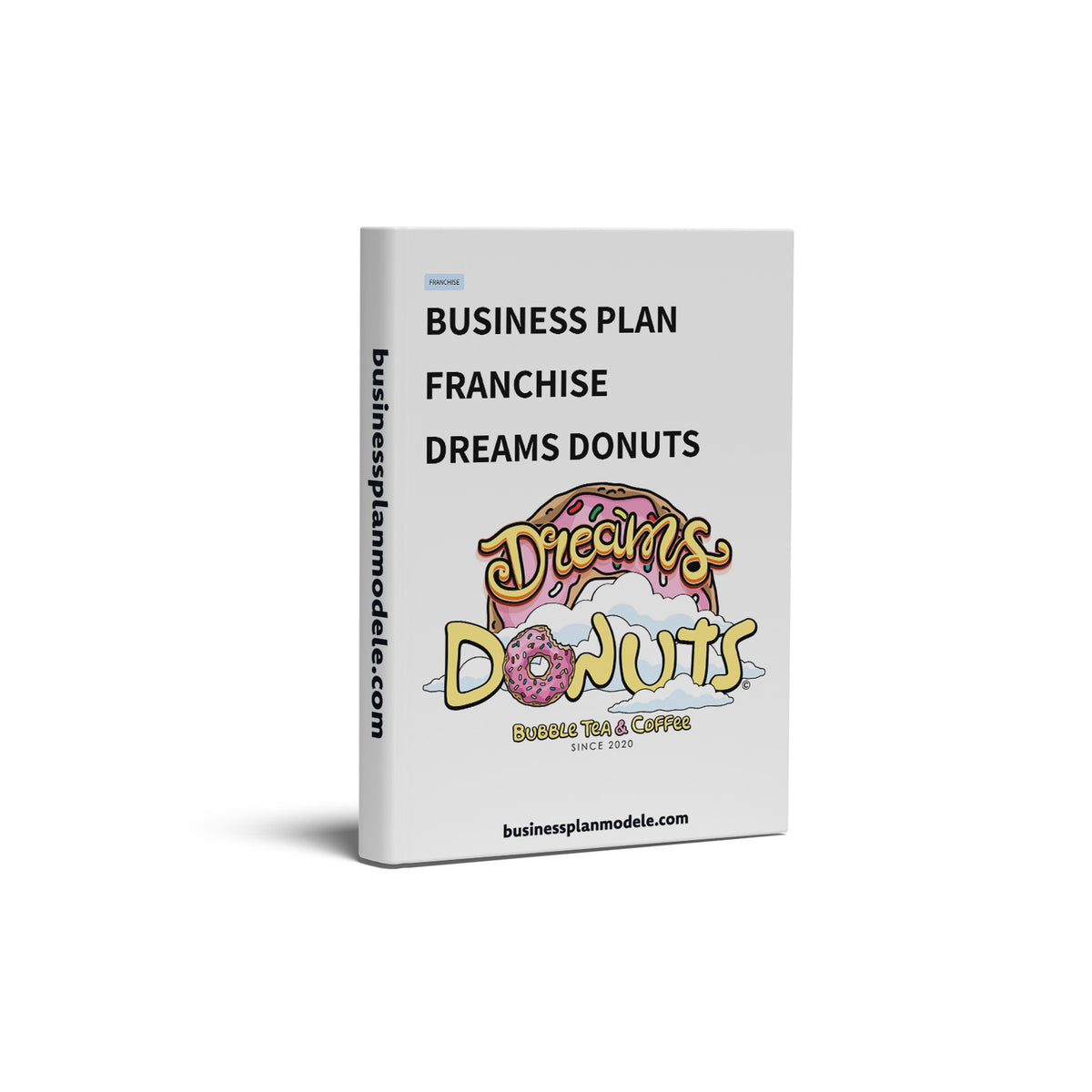 Business Plan Franchise Dreams Donuts