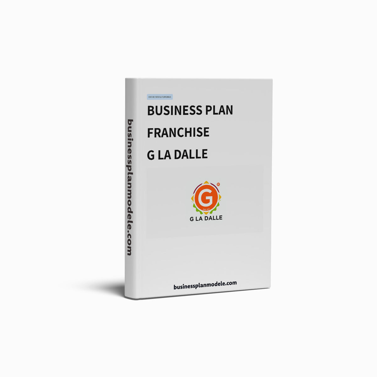 Business Plan Franchise G LA DALLE